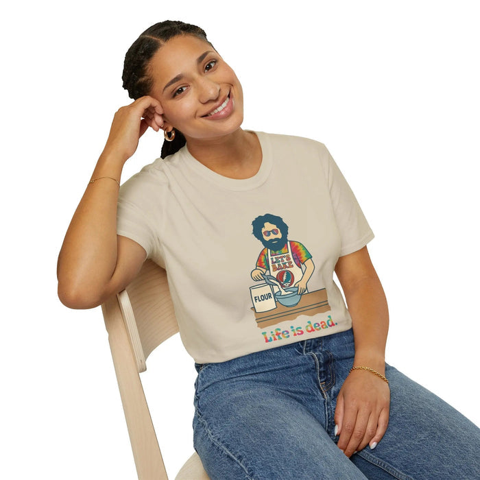 Life is DeadJerry's Bakin' T-Shirt