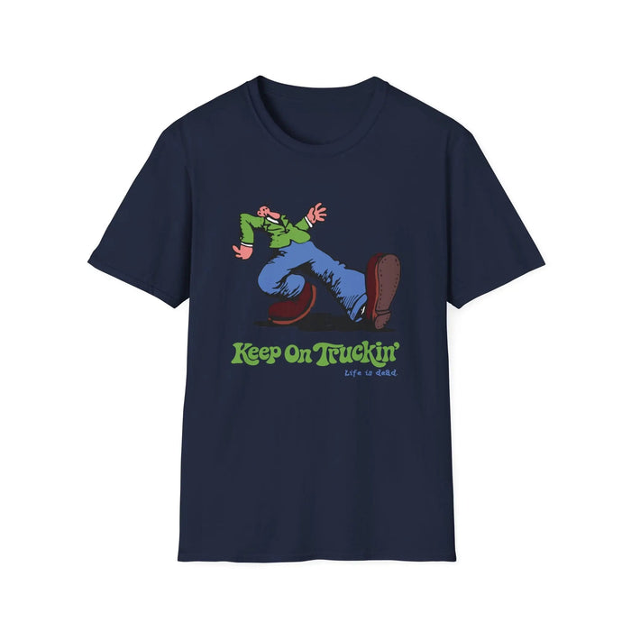 The Do-Dah Man - Keep On Truckin' Life is Dead T-Shirt